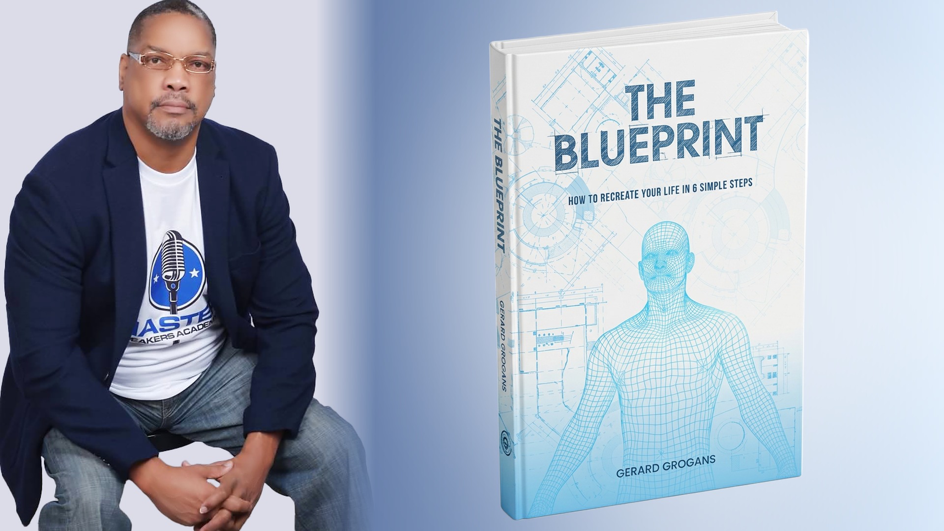 Gerard Grogans beside his book The Blueprint: How to Recreate Your Life in 6 Simple Steps
